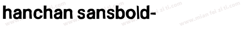 hanchan sansbold字体转换